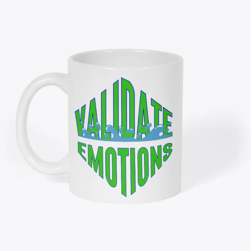 Validate Emotions